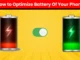 Optimize Battery Of Your Phone