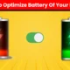 Optimize Battery Of Your Phone